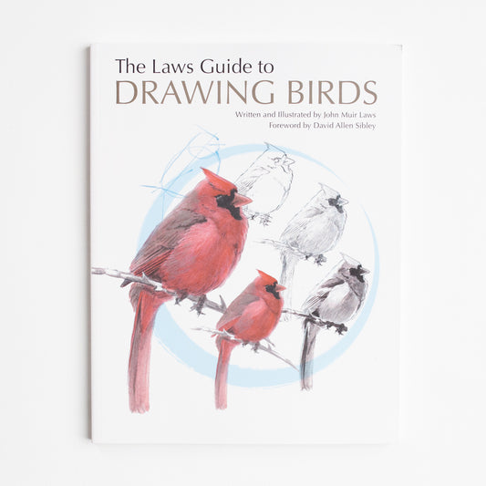 The Laws Guide to Drawing Birds by John Muir Laws