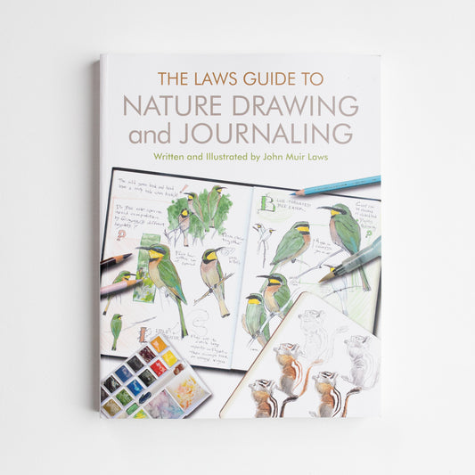 The Laws Guide to Nature Drawing by John Muir Laws