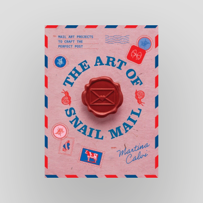 The Art of Snail Mail by Martina Calvi