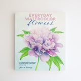 Everyday Watercolor Flowers' by Jenna Rainey