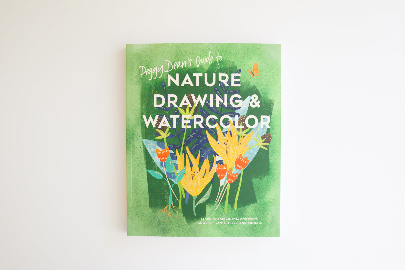 'Peggy Deans Guide to Nature Drawing' by Peggy Deans