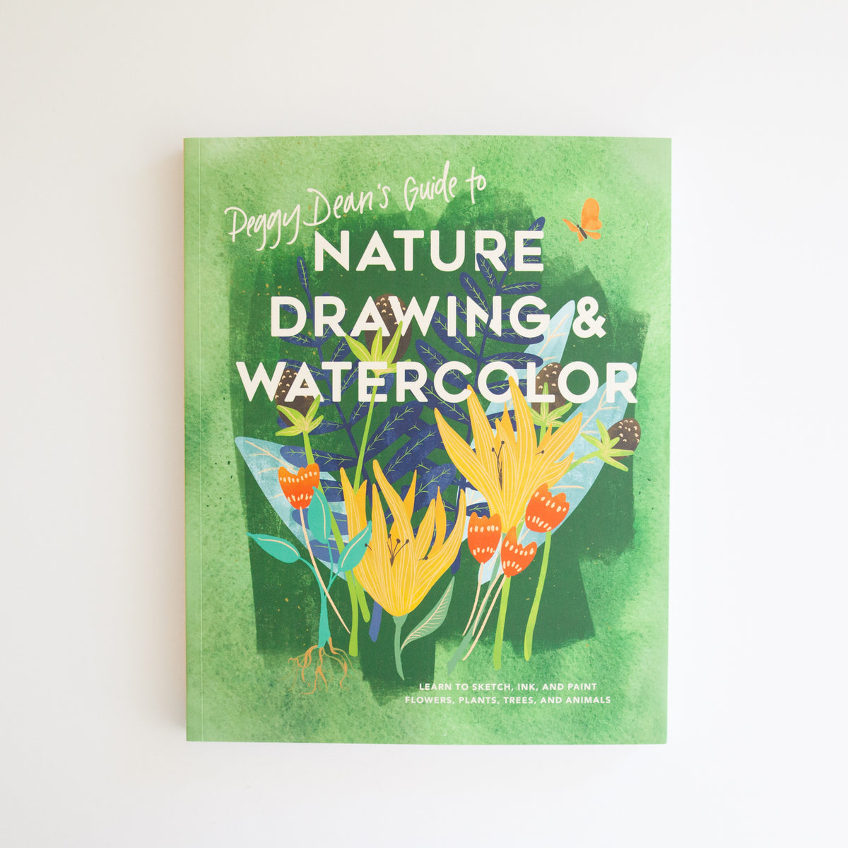 'Peggy Deans Guide to Nature Drawing' by Peggy Deans